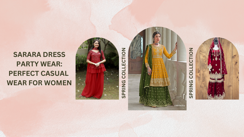 Sarara Dress Party Wear: Perfect Casual Wear for Women